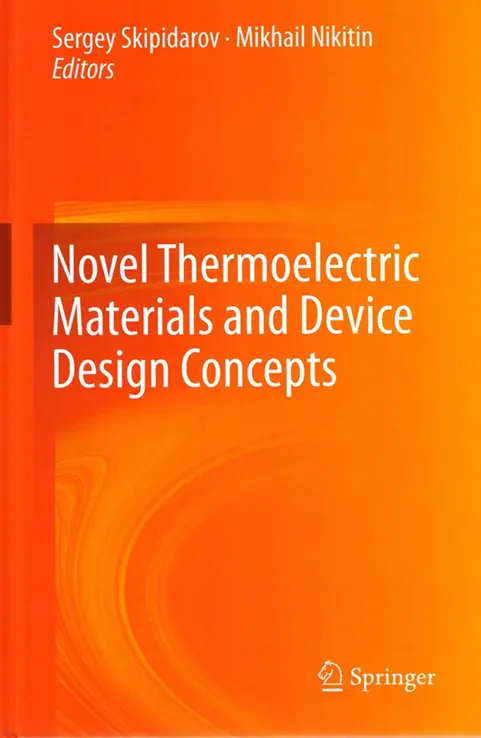 Book: Novel Thermoelectric Materials and Device Design Concepts